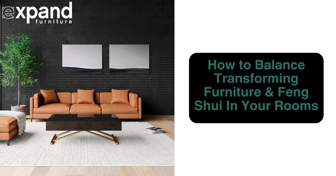 How to Have both Transforming Furniture and Feng Shui Rooms