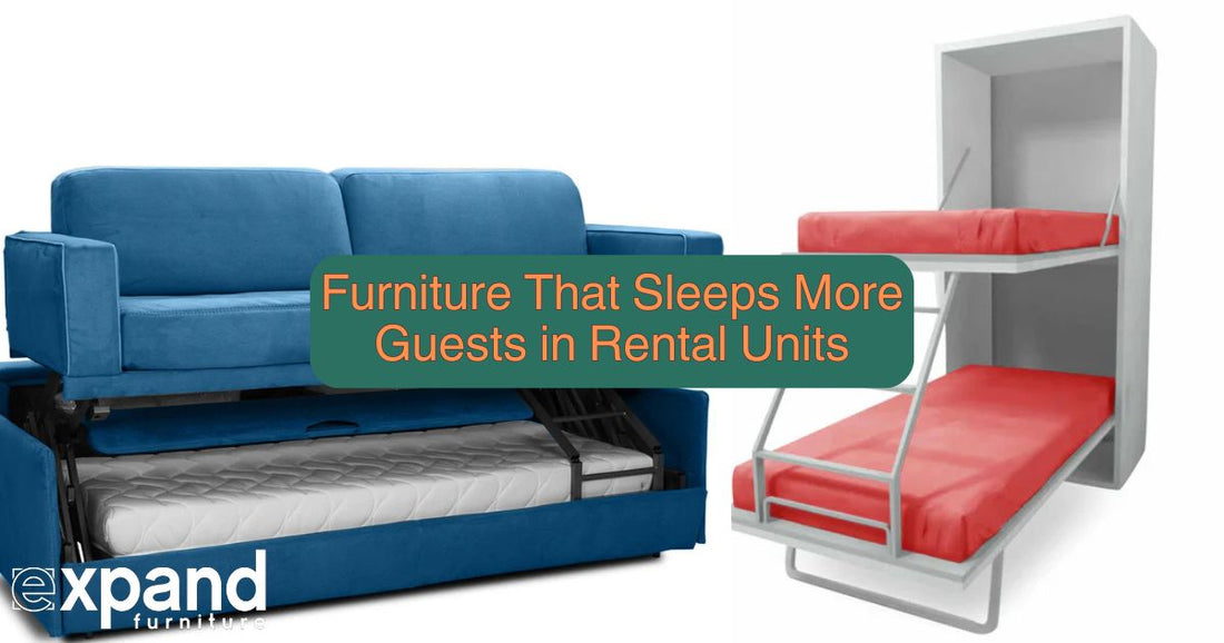 Furniture That Sleeps More Guests in Rental Units