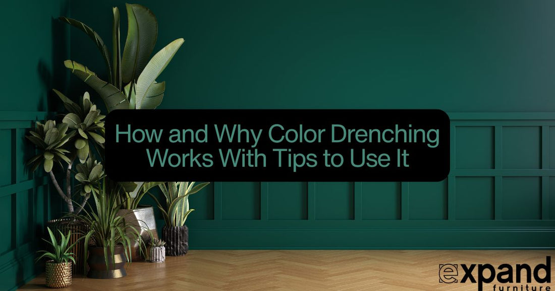 How and Why Color Drenching Works With Tips to Use It