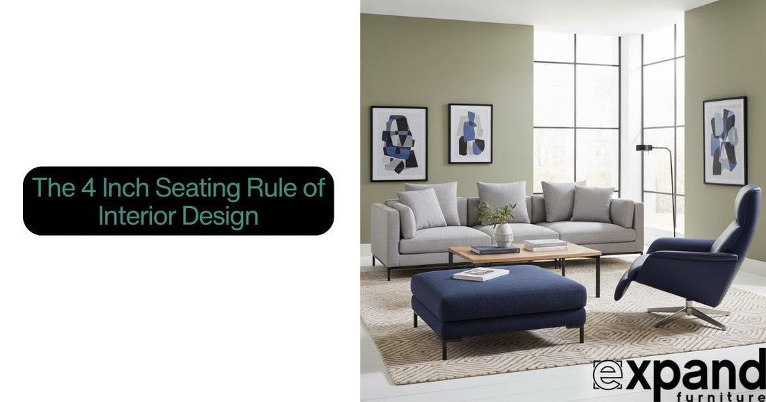 The 4 Inch Seating Rule of Interior Design