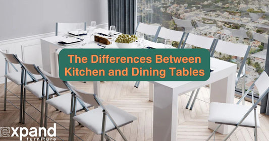 The Differences Between Kitchen and Dining Tables