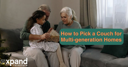 how to buy a couch for a multi-generation home