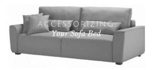 accessorizing your sofa bed