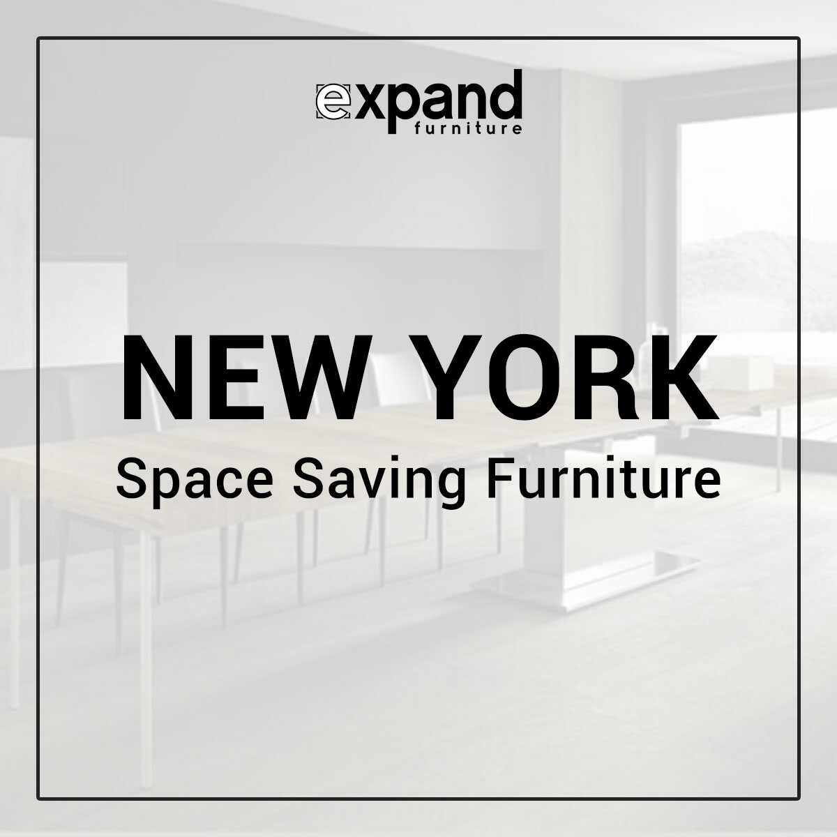 NYC Space Saving Furniture by Expand Furniture