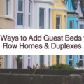 ways to add guest beds to row houses and duplexes